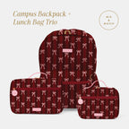 Campus Backpack + Lunch Bag Trio Bundle - PRE-ORDER (OCTOBER)